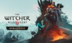 the-witcher-3-remastered-sistem-gereksinimleri-duyuru